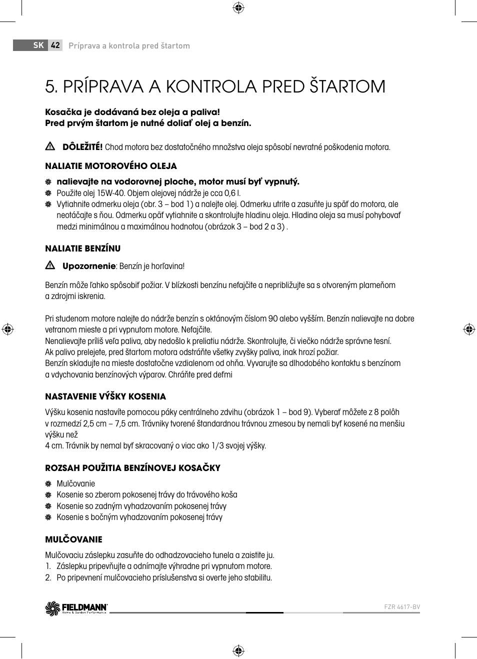 Príprava a kontrola pred štartom | Fieldmann FZR 4617-BV User Manual | Page 42 / 92