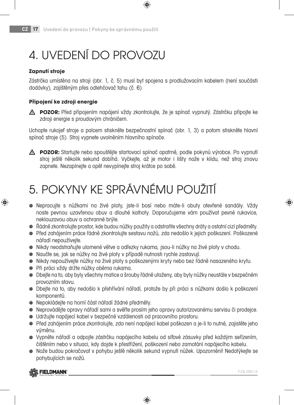 Uvedení do provozu, Pokyny ke správnému použití | Fieldmann FZN 2001-E User Manual | Page 18 / 92