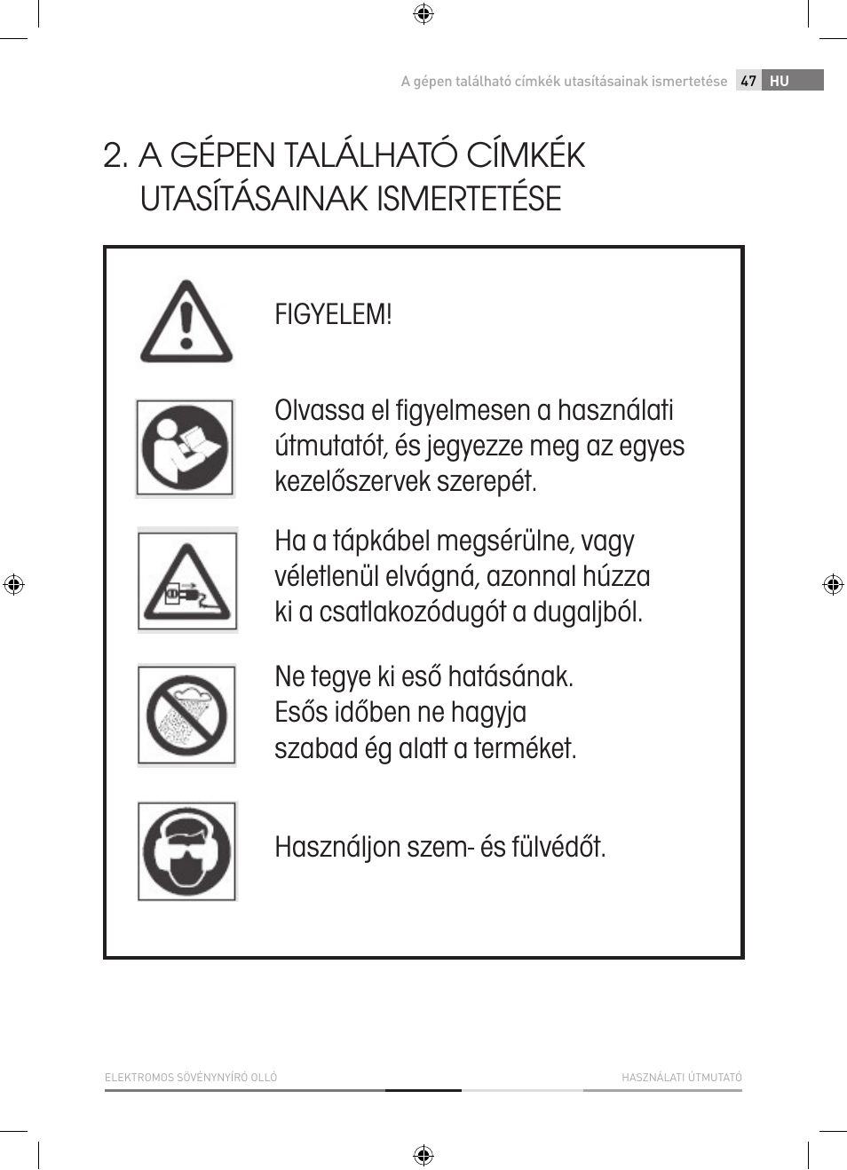 A gépen található címkék utasításainak ismertetése | Fieldmann FZN 2000-E User Manual | Page 47 / 76