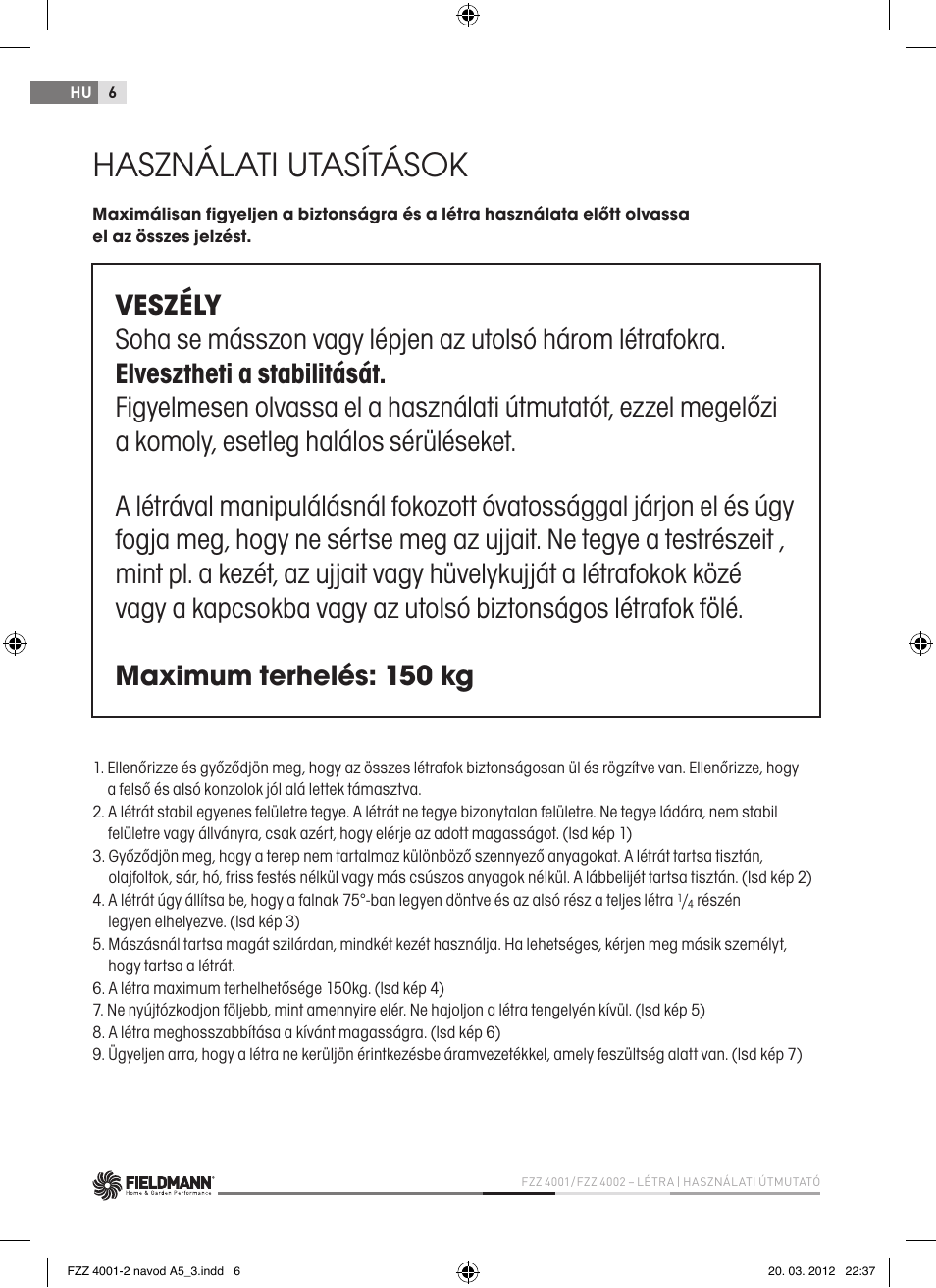 Használati utasítások | Fieldmann FZZ 4002 User Manual | Page 6 / 12