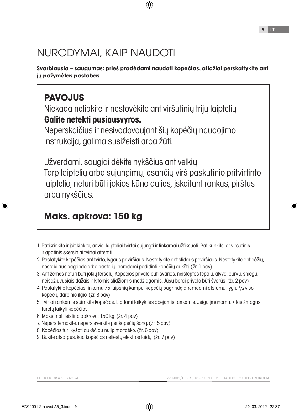 Nurodymai, kaip naudoti | Fieldmann FZZ 4002 User Manual | Page 9 / 12
