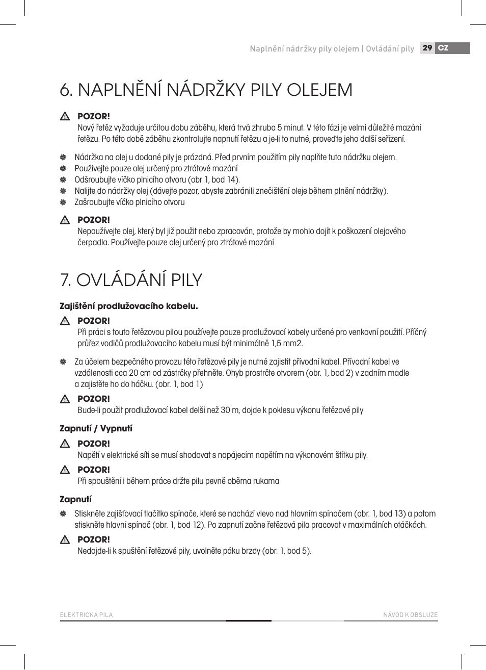 Naplnění nádržky pily olejem, Ovládání pily | Fieldmann FZP 2020-E User Manual | Page 29 / 120
