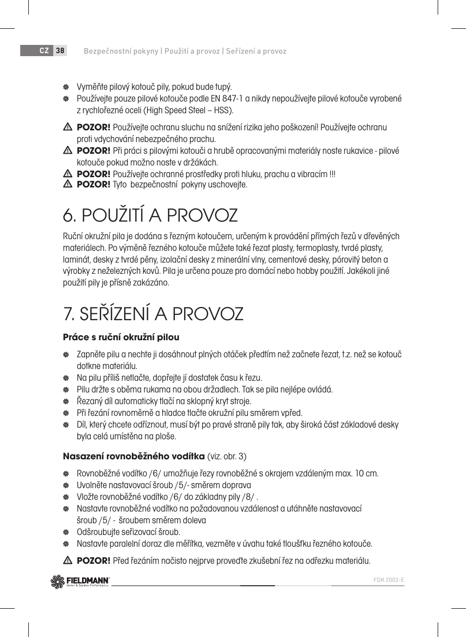 Použití a provoz, Seřízení a provoz | Fieldmann FDK 2002-E User Manual | Page 38 / 122