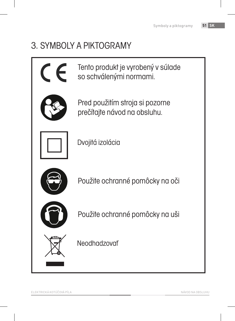 Symboly a piktogramy, Symboly, Neodhadzovať dvojitá izolácia | Fieldmann FDK 2002-E User Manual | Page 51 / 122