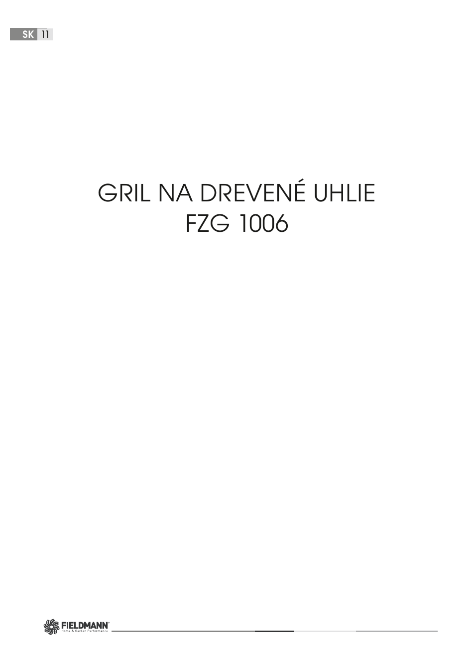 Gril na drevené uhlie fzg 1006 | Fieldmann FZG 1006 User Manual | Page 11 / 58