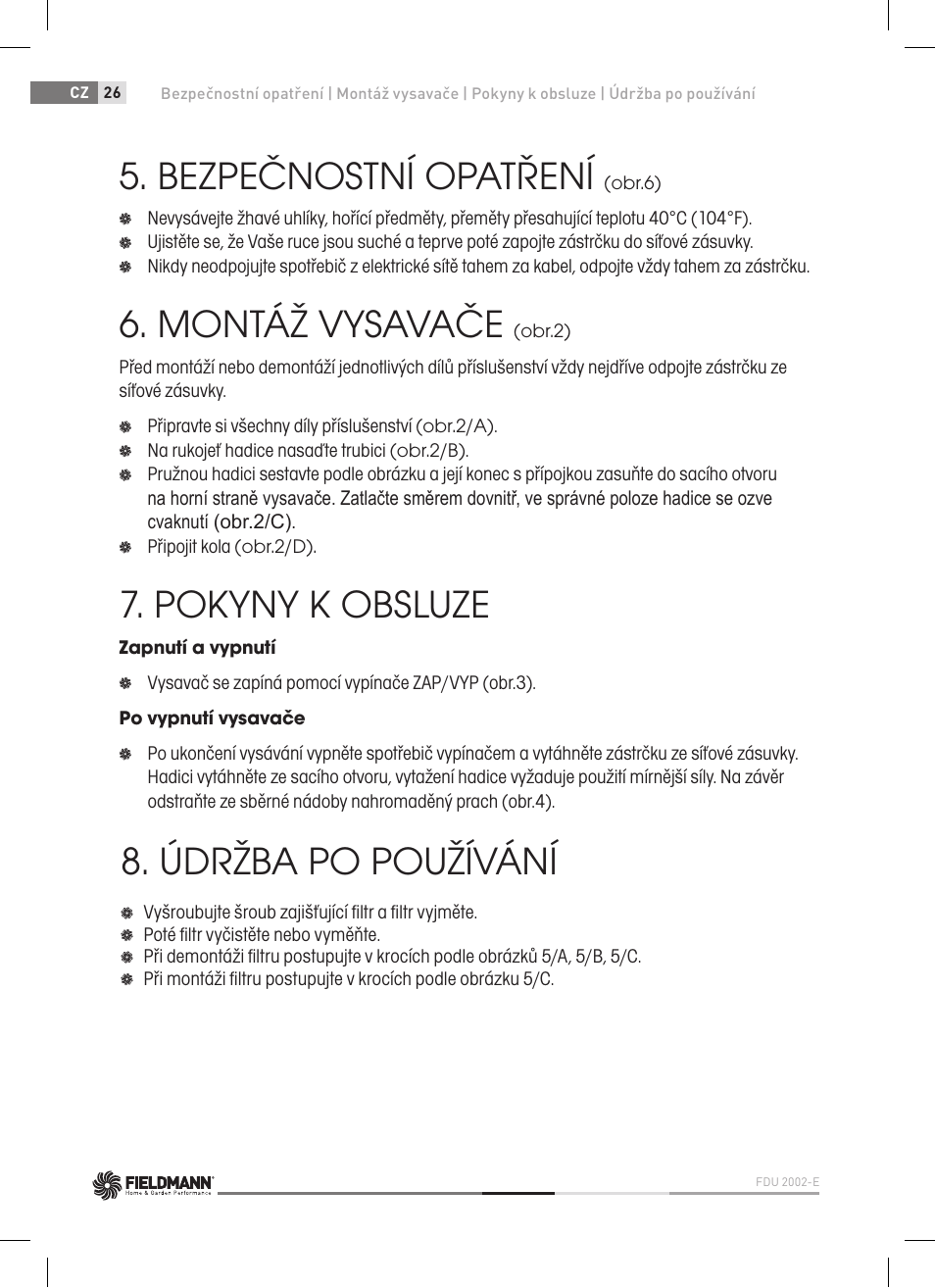 Bezpečnostní opatření, Montáž vysavače, Pokyny k obsluze | Údržba po používání | Fieldmann FDU 2002-E User Manual | Page 26 / 148