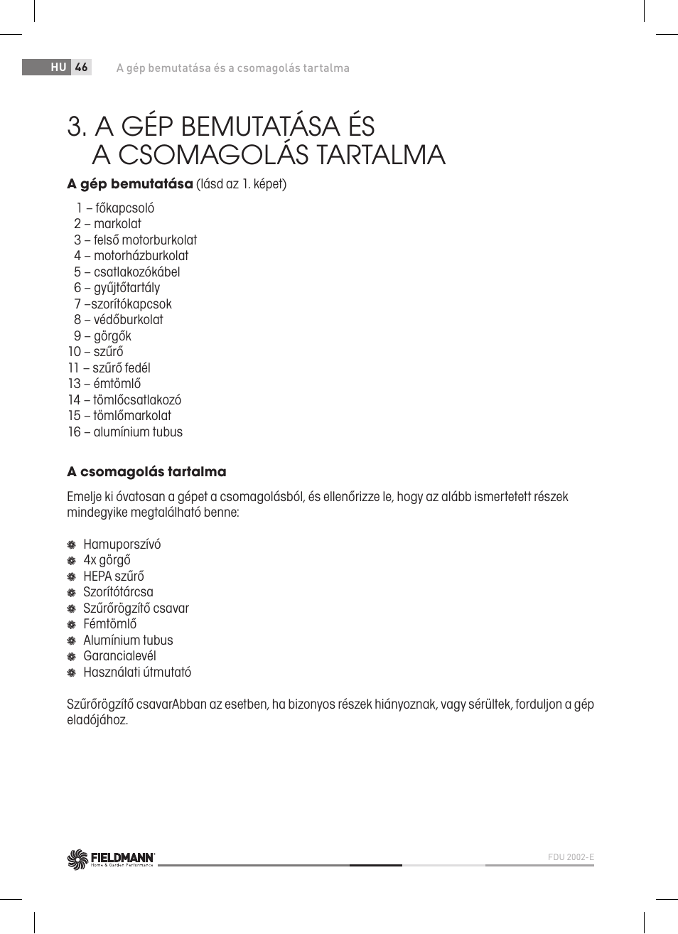 A gép bemutatása és a csomagolás tartalma | Fieldmann FDU 2002-E User Manual | Page 46 / 148