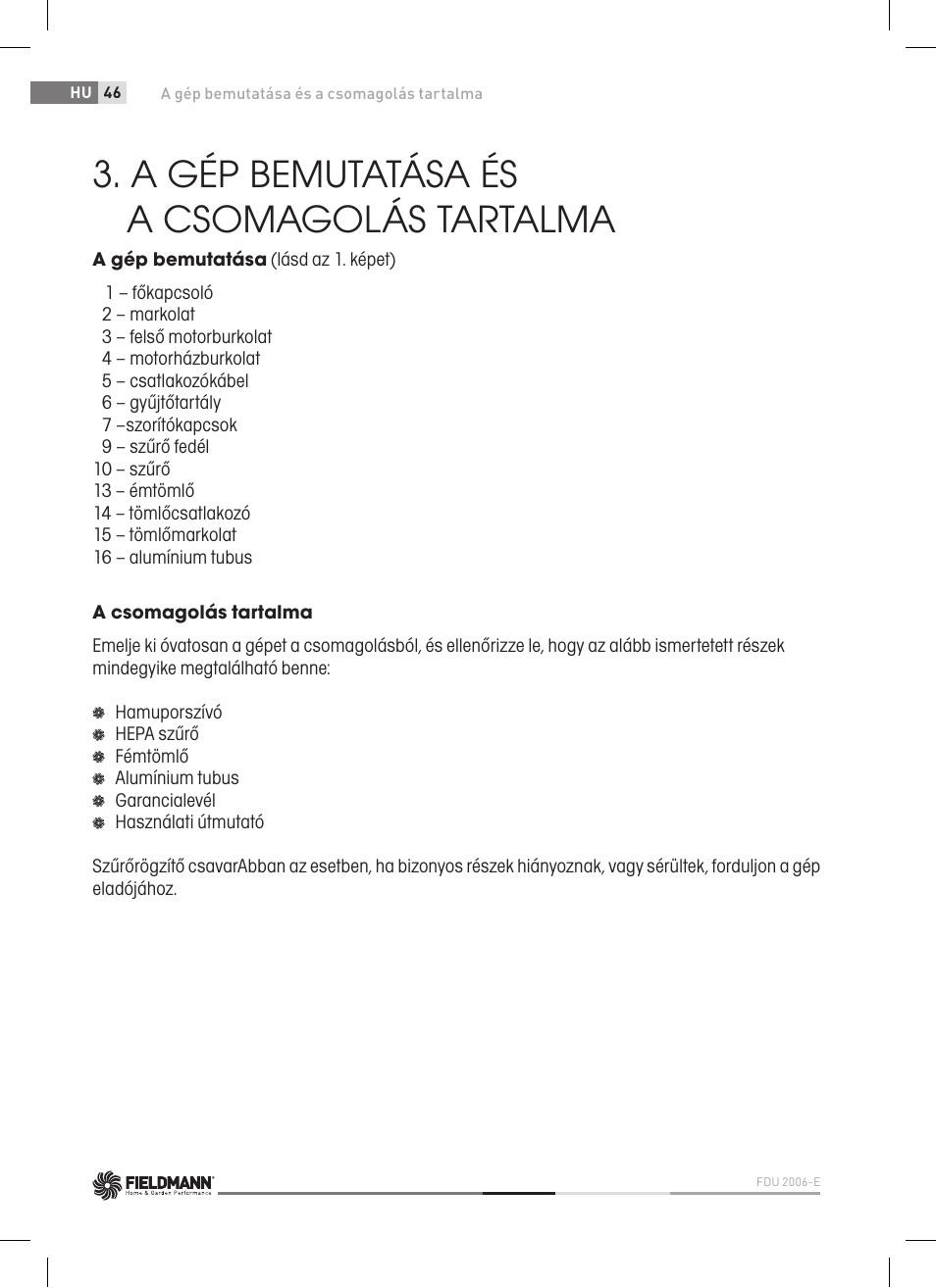 A gép bemutatása és a csomagolás tartalma | Fieldmann FDU 2006-E User Manual | Page 46 / 148