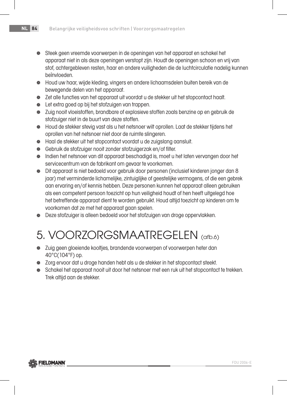 Voorzorgsmaatregelen | Fieldmann FDU 2006-E User Manual | Page 84 / 148