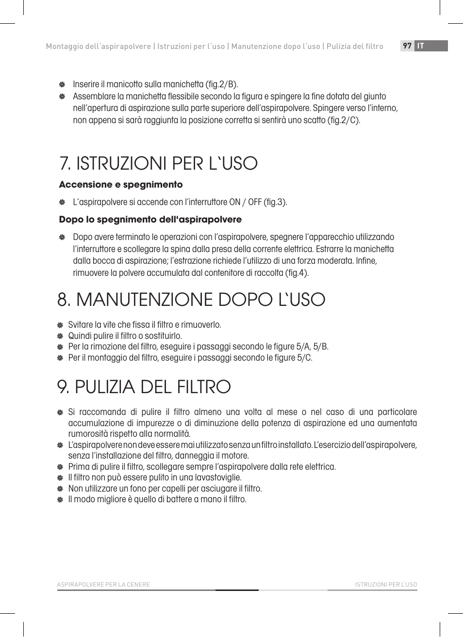 Istruzioni per l‘uso, Manutenzione dopo l‘uso, Pulizia del filtro | Fieldmann FDU 2006-E User Manual | Page 97 / 148