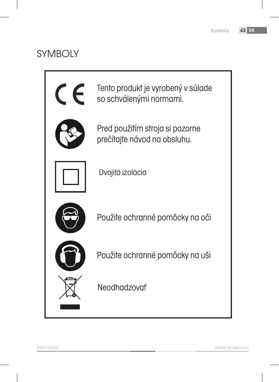 Symboly, Neodhadzovať, Dvojitá izolácia | Fieldmann FDS 1012-A User Manual | Page 43 / 102