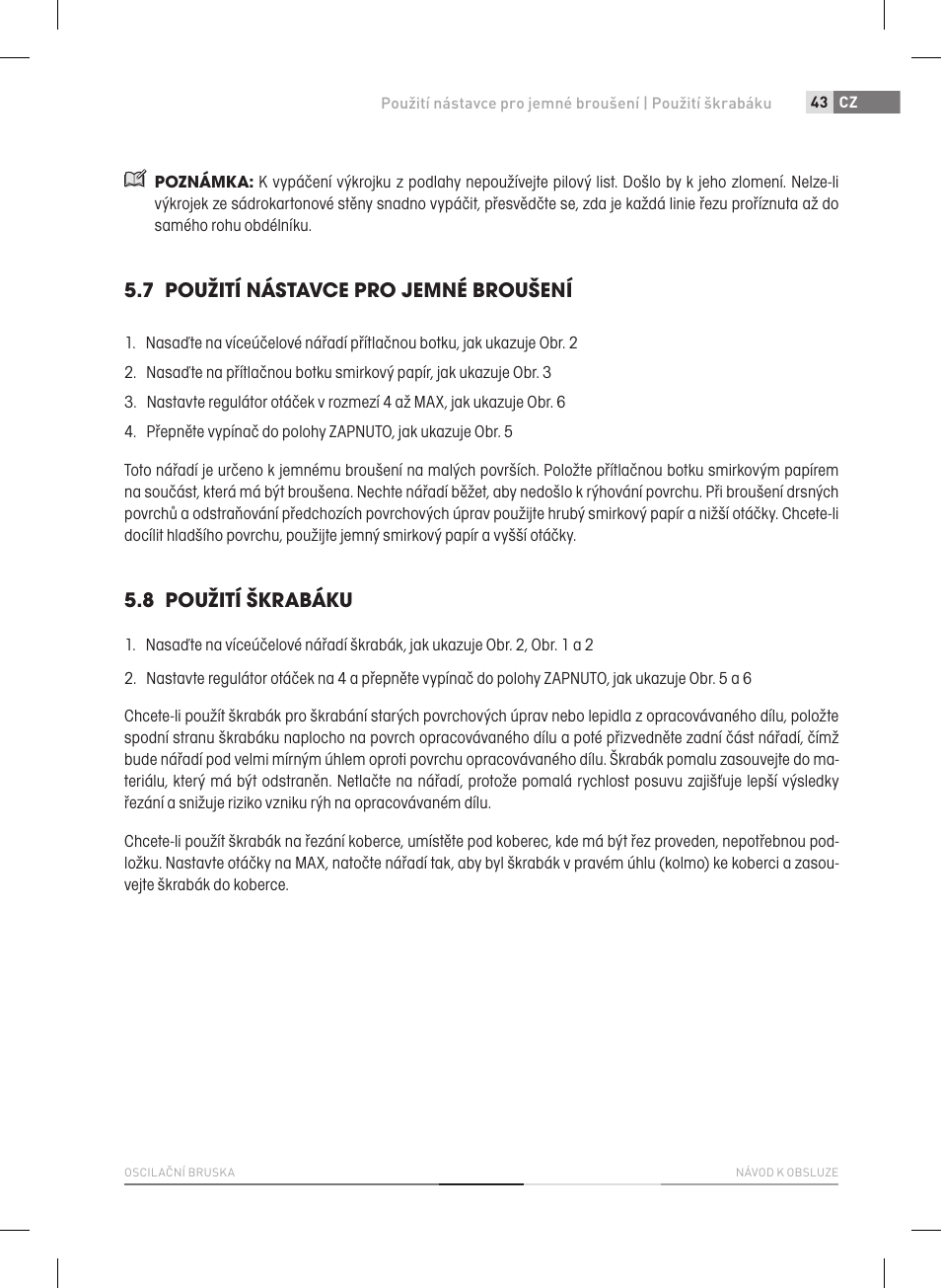 7 použití nástavce pro jemné broušení, 8 použití škrabáku | Fieldmann FDB 2005-E User Manual | Page 43 / 138