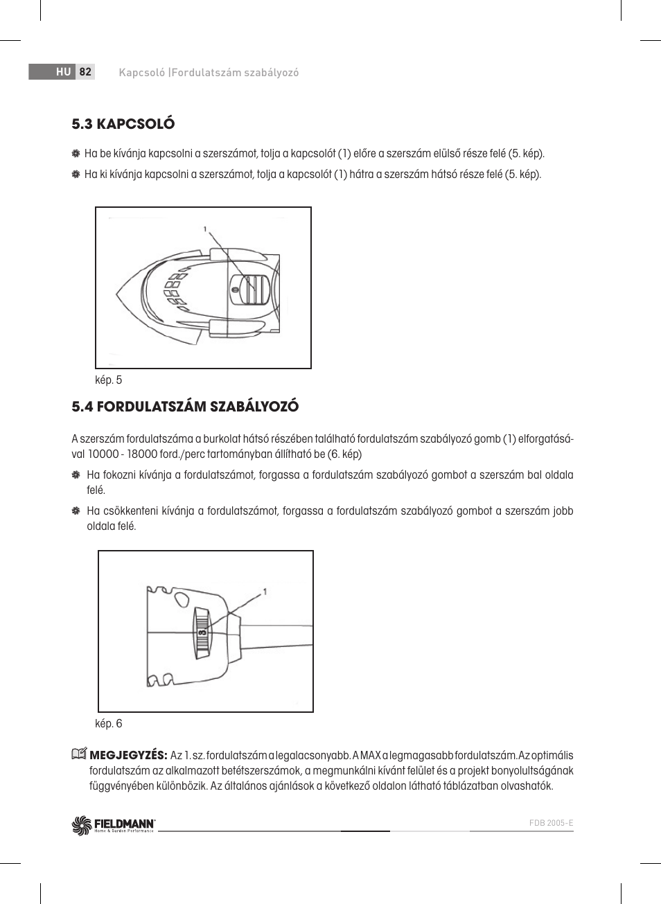 3 kapcsoló, 4 fordulatszám szabályozó | Fieldmann FDB 2005-E User Manual | Page 82 / 138