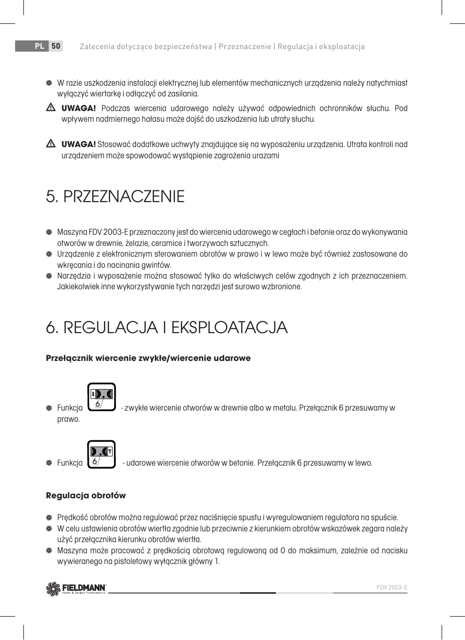 Účelové použití, Seřízení a provoz, Przeznaczenie | Regulacja i eksploatacja | Fieldmann FDV 2003-E User Manual | Page 50 / 64