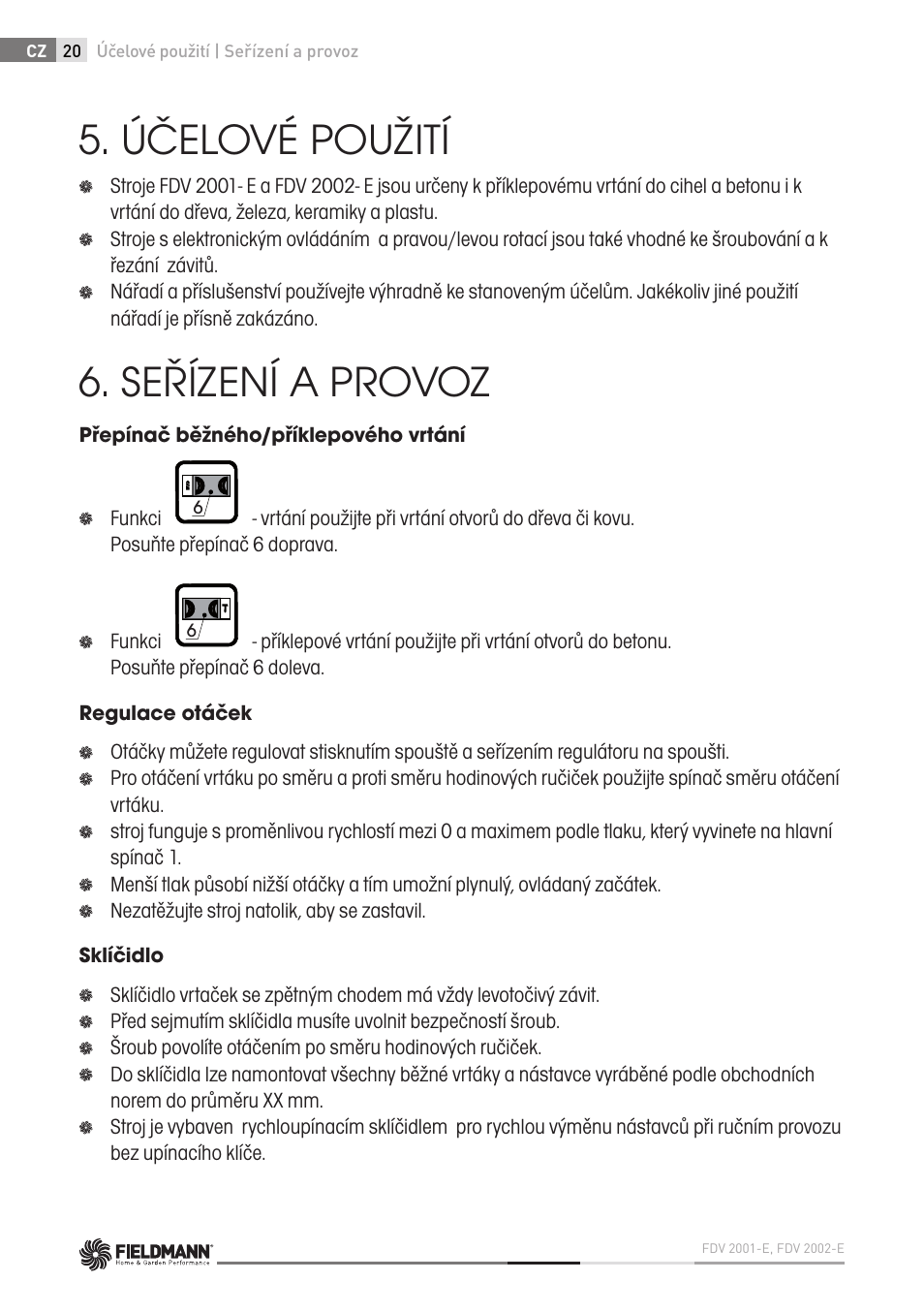 Účelové použití, Seřízení a provoz | Fieldmann FDV 2002-E User Manual | Page 20 / 64