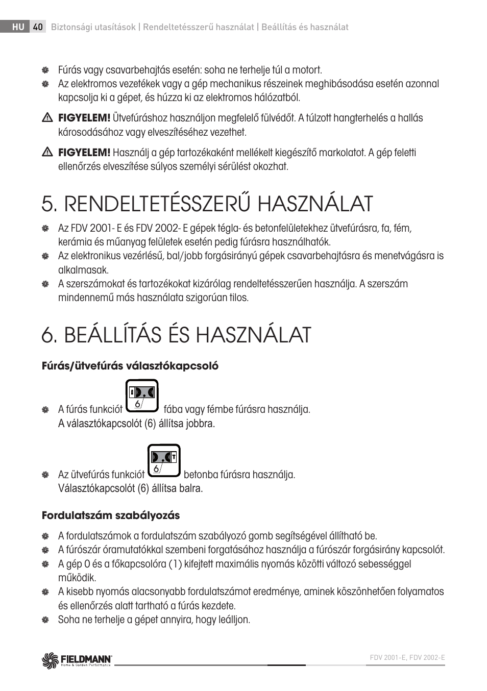 Rendeltetésszerű használat, Beállítás és használat | Fieldmann FDV 2002-E User Manual | Page 40 / 64