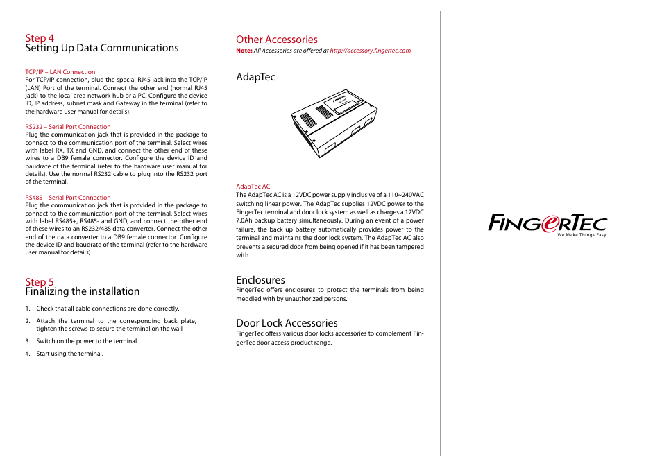 Step 4 setting up data communications, Step 5 finalizing the installation, Other accessories | Adaptec, Enclosures, Door lock accessories, D oo r lock tim er | FingerTec AC900 Installation Guide User Manual | Page 2 / 3