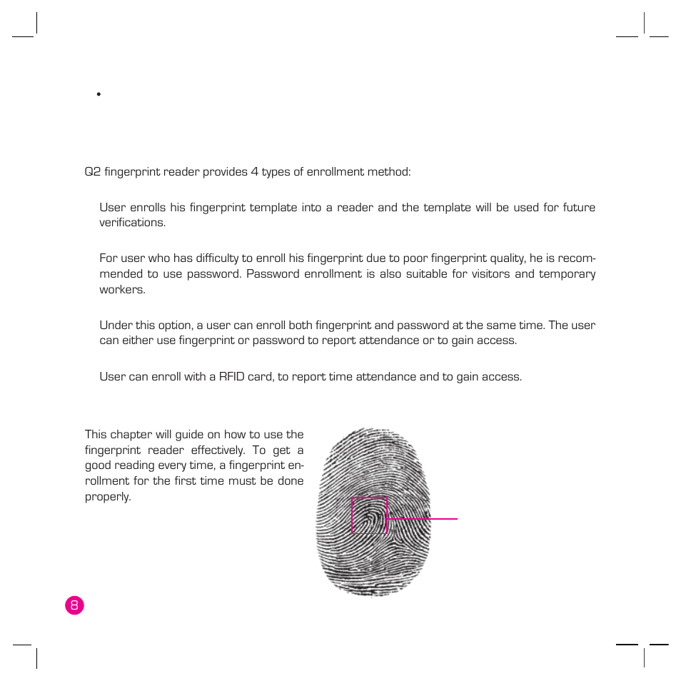 Using the q2 fingerprint reader, Using the fingerprint reader, Tips for best fingerprint enrollment | Initial set up of the q2 fingerprint reader, Date/time adjustment, Enrollment of normal user, Fingerprint verification, 1 to many (1:n) fingerprint matching, 1 to 1 (1:1) fingerprint matching, Password enrollment | FingerTec Q2 User Manual | Page 9 / 49