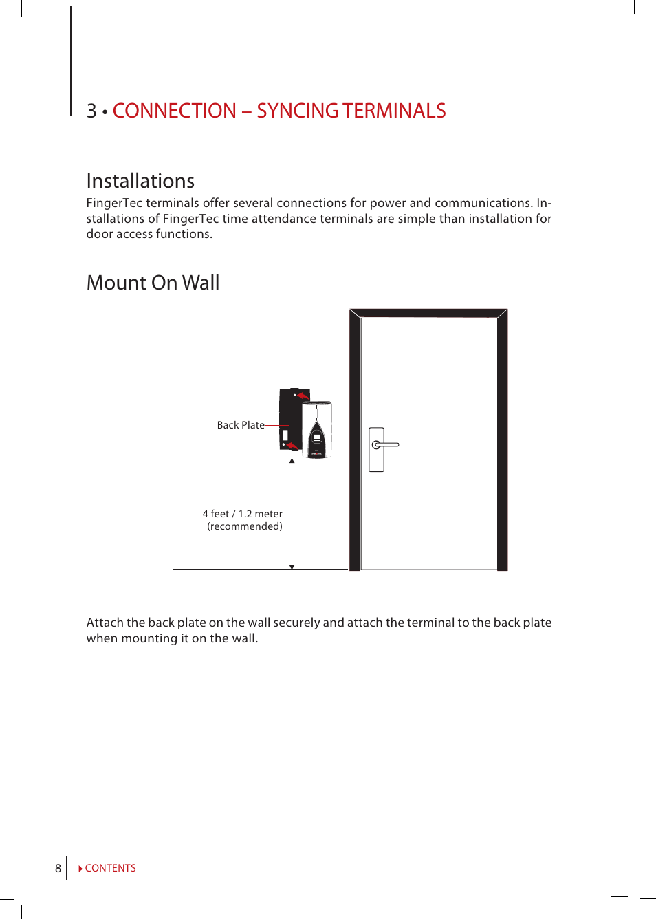 Chapter 3 • connection – syncing, Installation, Mount on well | Communication, Description of available connections, Ingress online activation, Installation and setup of ingress, Connecting terminals to ingress, Using usb to download/upload data, 3 • connection – syncing terminals installations | FingerTec H2i Manual User Manual | Page 8 / 24