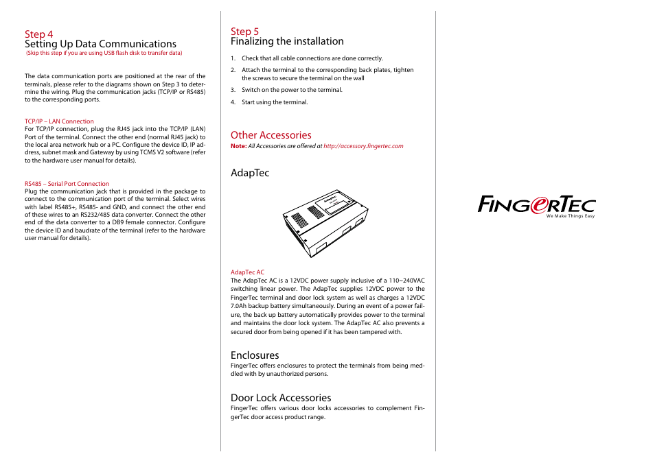 Step 4 setting up data communications, Step 5 finalizing the installation, Other accessories | Adaptec, Enclosures, Door lock accessories, D oo r lock tim er | FingerTec H2i Installation Guide User Manual | Page 2 / 3