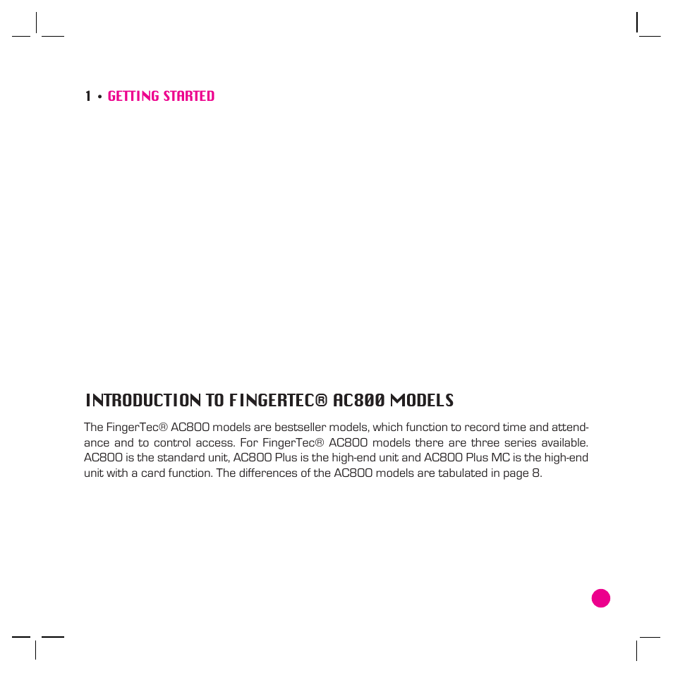 Getting started 7-11, Introduction to fingertec ac800 models, Introduction to fingertec® ac800 models | FingerTec AC800 Plus MC User Manual | Page 6 / 63