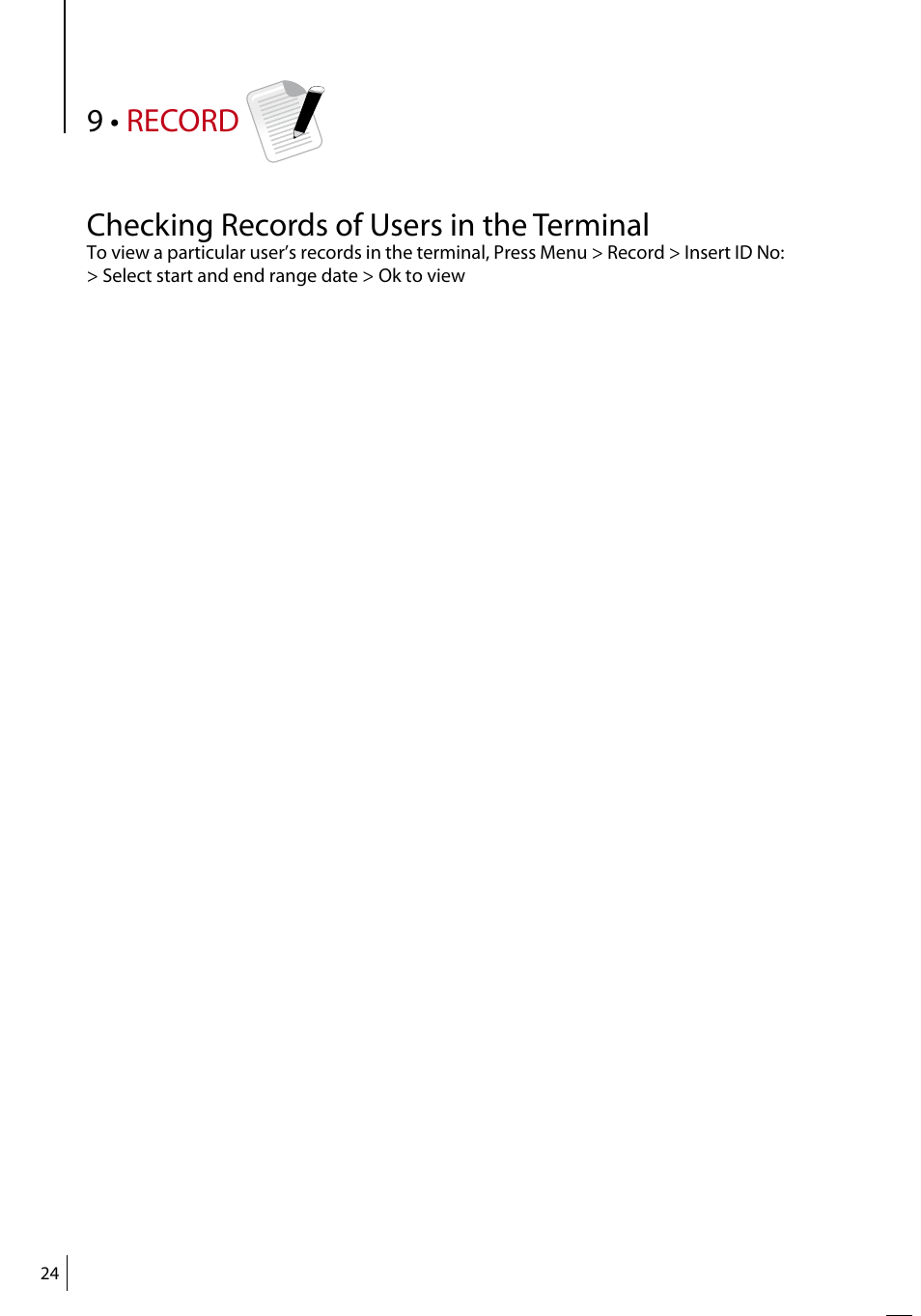 Record checking records of users in the terminal | FingerTec R3 Manual User Manual | Page 24 / 28
