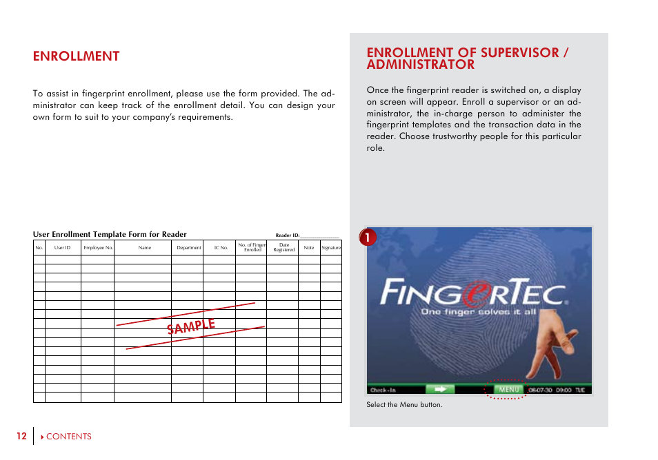 Sample, Enrollment, Enrollment of supervisor / administrator | FingerTec i-Kiosk 100 Plus Manual User Manual | Page 12 / 97