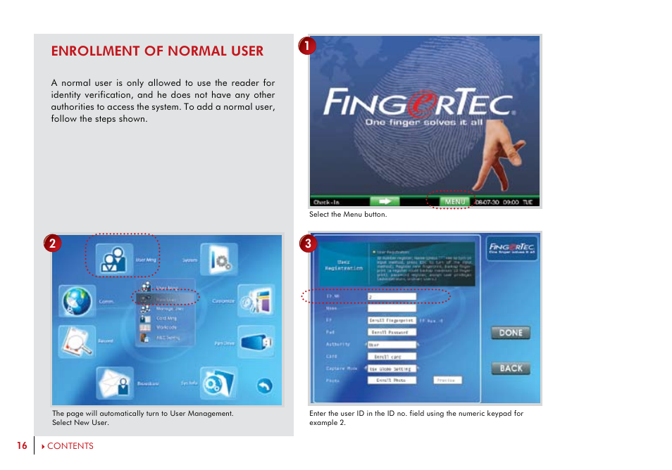 Enrollment of normal user | FingerTec i-Kiosk 100 Plus Manual User Manual | Page 16 / 97