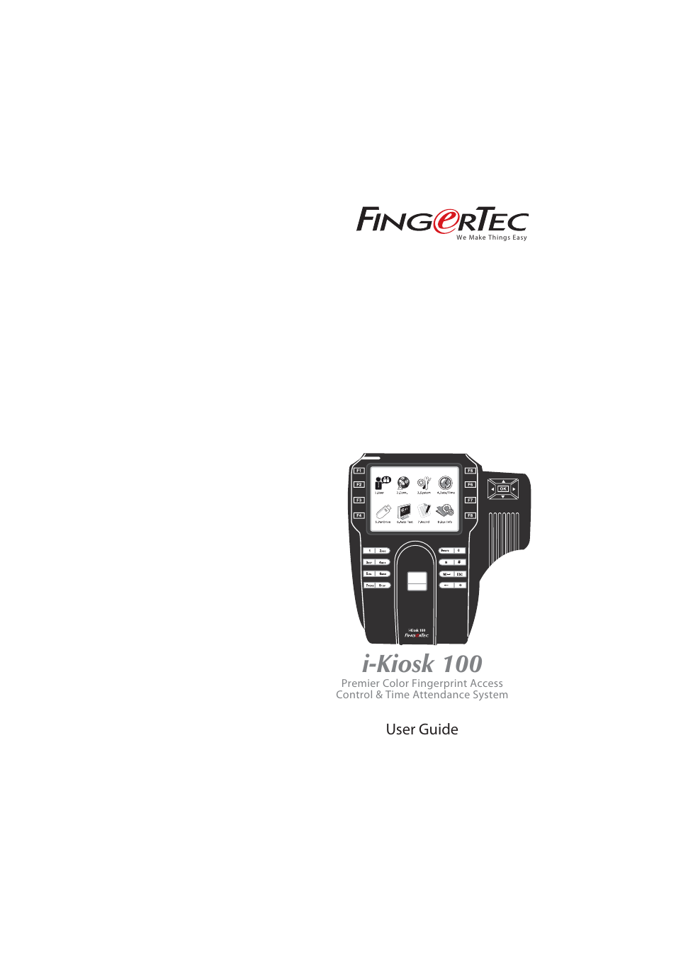 FingerTec i-Kiosk 100 Manual User Manual | 30 pages