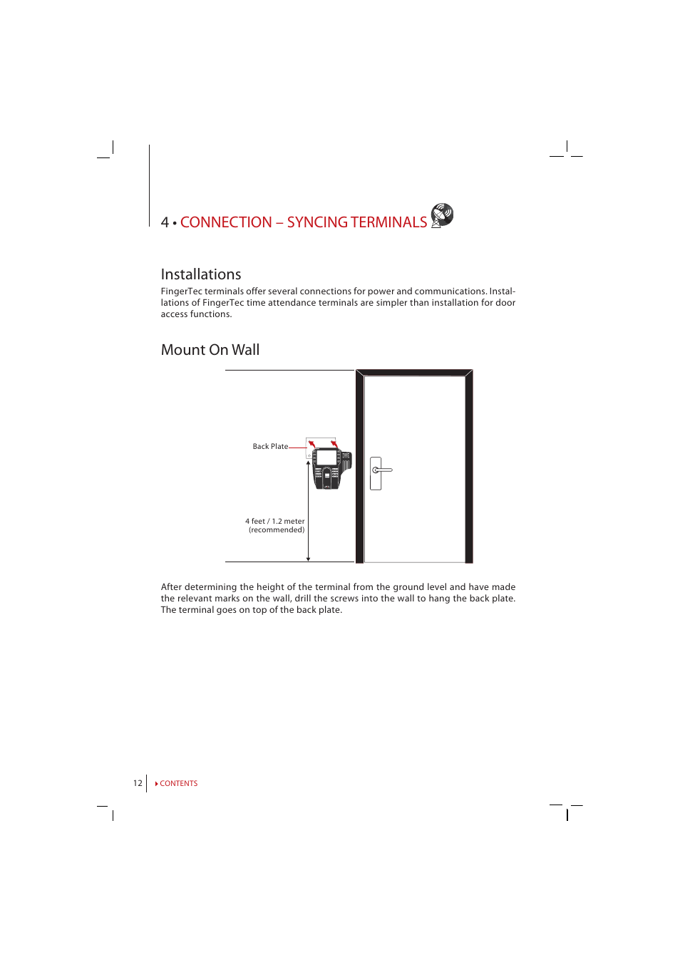 Chapter 4, Connection – syncing, Installations | Communications, Mount on wall, Descriptions of available connections, Checking the genuine tcms v2, Installation and setup of tcms v2, Connecting terminal to tcms v2, Using usb to download/upload data | FingerTec i-Kiosk 100 Manual User Manual | Page 12 / 30