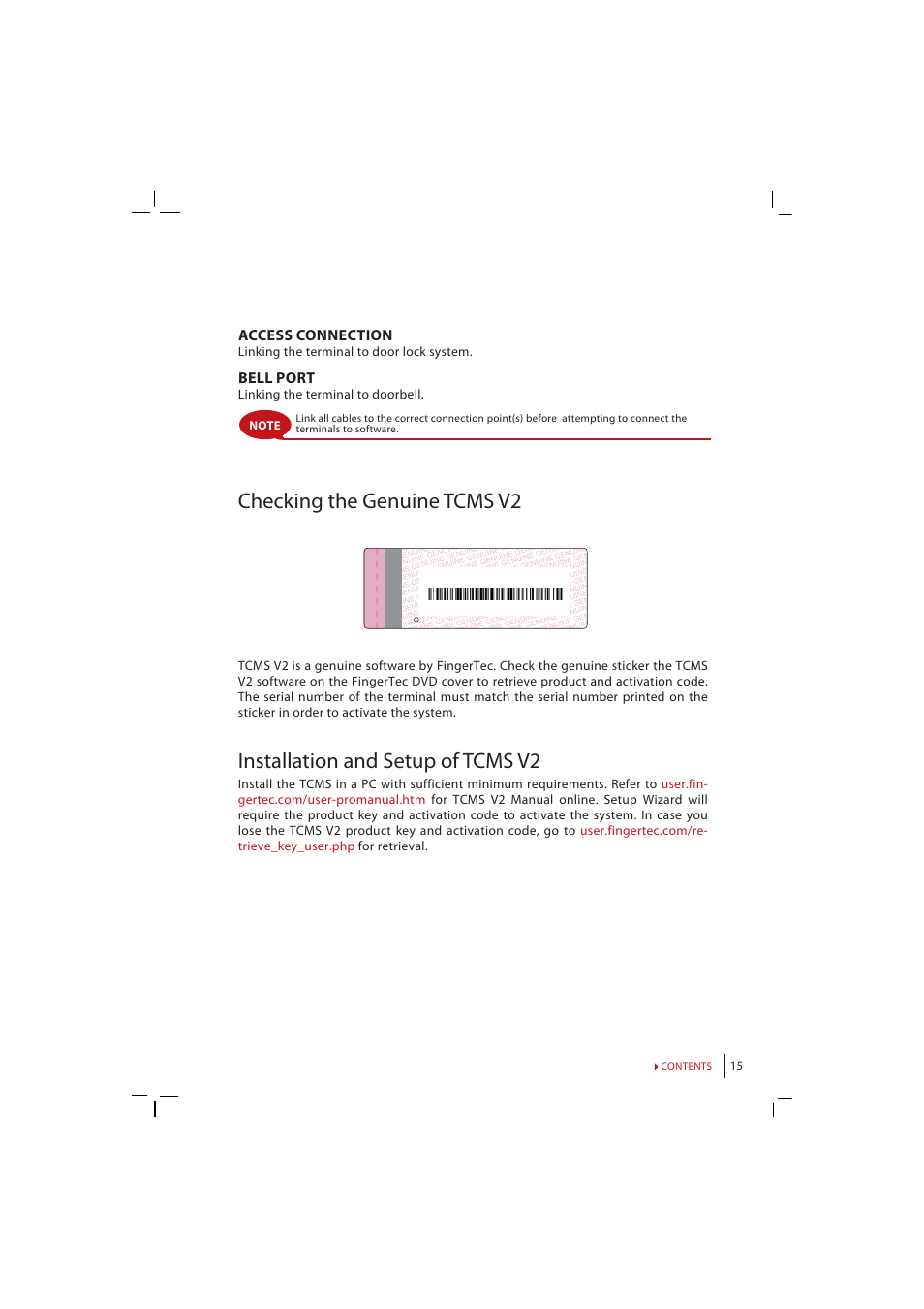 Checking the genuine tcms v2, Installation and setup of tcms v2, Access connection | Bell port | FingerTec i-Kiosk 100 Manual User Manual | Page 15 / 30