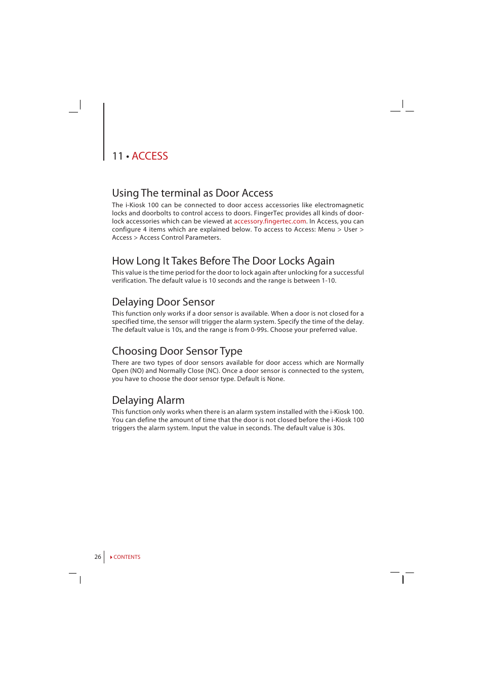 Chapter 11 • access, Using terminal as door access, How long it takes before the door locks again | Delaying door sensor, Choosing door sensor type, Delaying, Alarm, 11 • access using the terminal as door access, Delaying alarm | FingerTec i-Kiosk 100 Manual User Manual | Page 26 / 30
