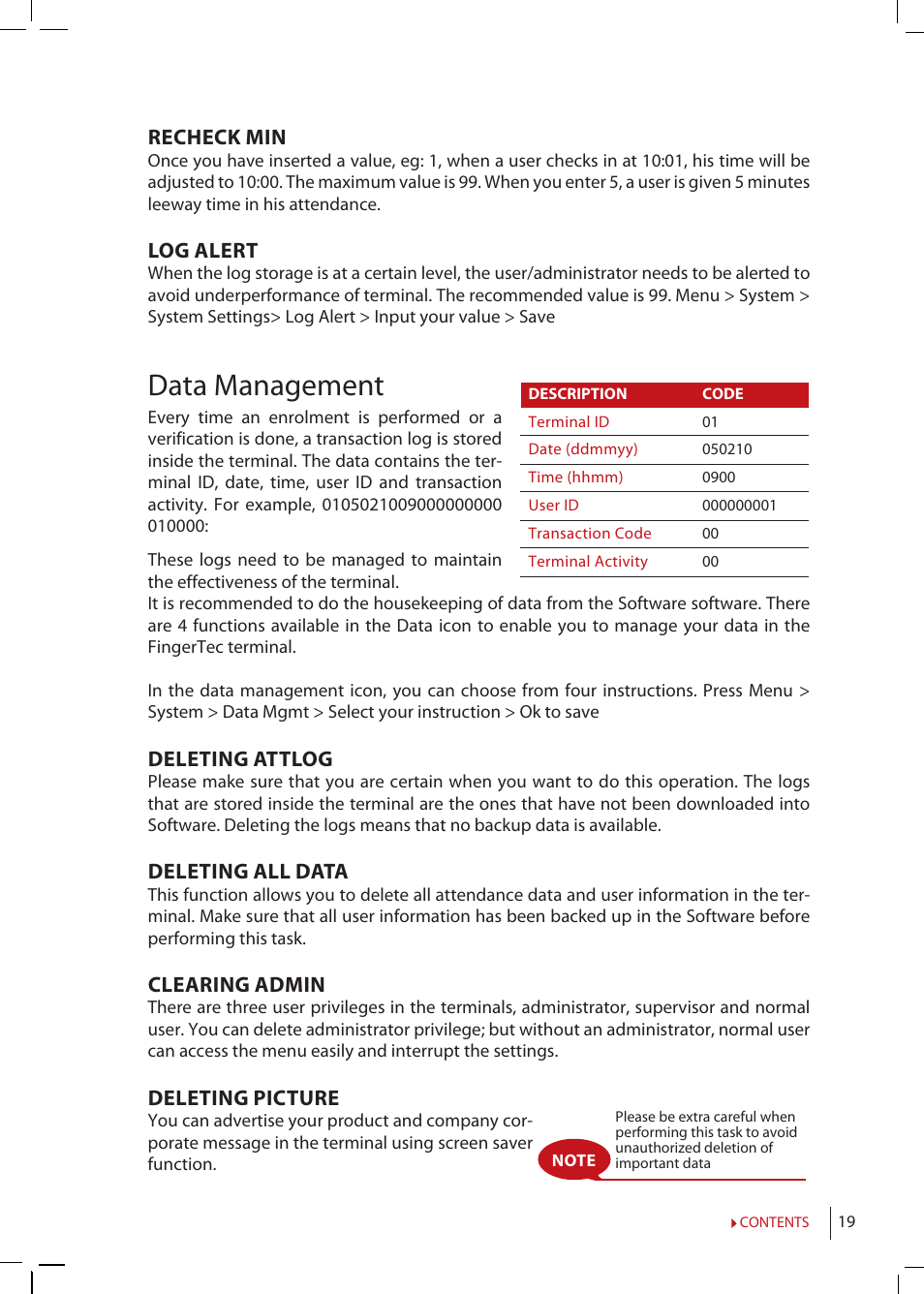 Data management, Recheck min, Log alert | Deleting attlog, Deleting all data, Clearing admin, Deleting picture | FingerTec Q2i Manual User Manual | Page 19 / 29