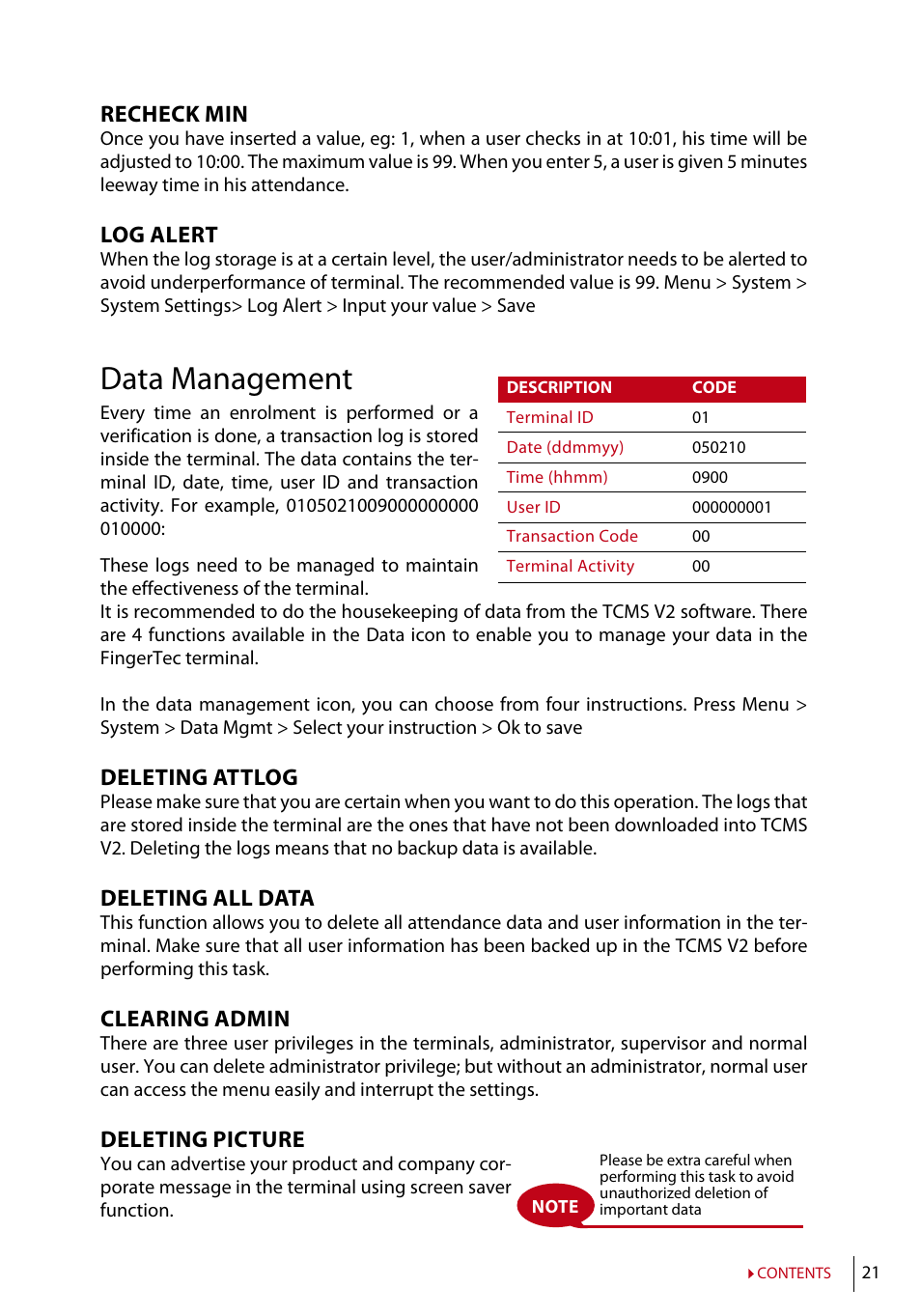 Data management, Recheck min, Log alert | Deleting attlog, Deleting all data, Clearing admin, Deleting picture | FingerTec TA200 Plus Manual User Manual | Page 20 / 29