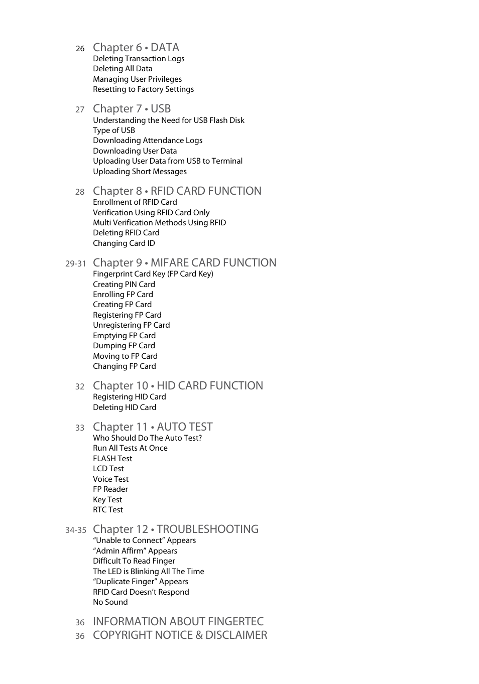 Chapter 6 • data, Chapter 7 • usb, Chapter 8 • rfid card function | Chapter 9 • mifare card function, Chapter 10 • hid card function, Chapter 11 • auto test, Chapter 12 • troubleshooting, Information about fingertec, Copyright notice & disclaimer | FingerTec AC100 User Manual | Page 3 / 36