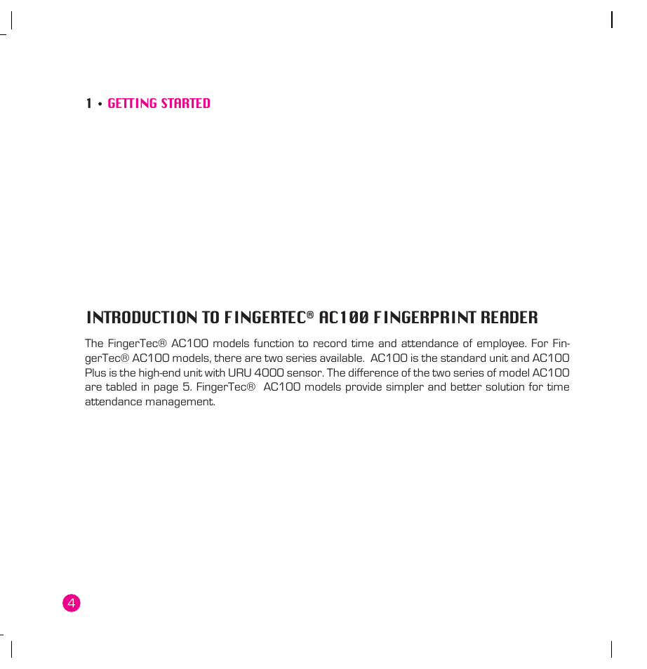 Getting started, Introduction to fingertec, Ac100 fingerprint rea | Ac100 fingerprint reader | FingerTec AC100 Plus User Manual | Page 4 / 37