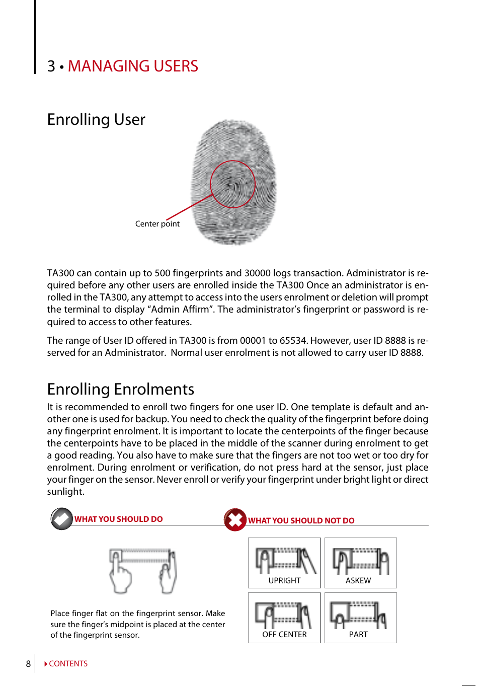 Chapter 3 • managing users, Enrolling users, Fingerprint enrolments | Enrolling administrator, Enrolling fingerprint, Enrolling password, Enrolling rfid cards, Ta300-r only), Enrolling mifare cards, Ta300-mc only) | FingerTec TA300 User Manual | Page 9 / 14