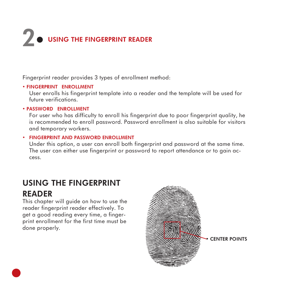 Using the fingerprint reader 8-17, Date / time adjustment, Enrollment | Enrollment of administrator, Enrollment of normal user, Fingerprint verification, 1 to many (1:n) fingerprint matching, 1 to 1 (1:1) fingerprint matching, Enrollment of password, Password verification | FingerTec TA100 DIY User Manual | Page 12 / 56