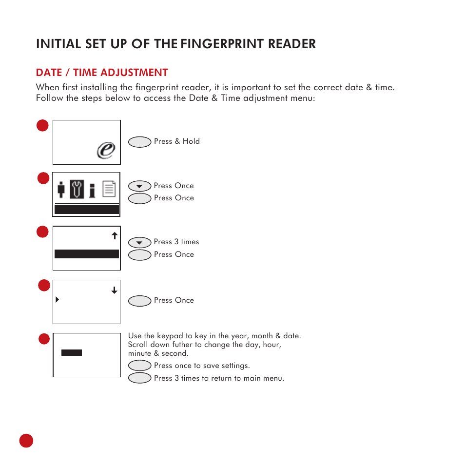 Initial set up of the, Fingerprint reader, Date / time adjustment | FingerTec TA100 DIY User Manual | Page 14 / 56