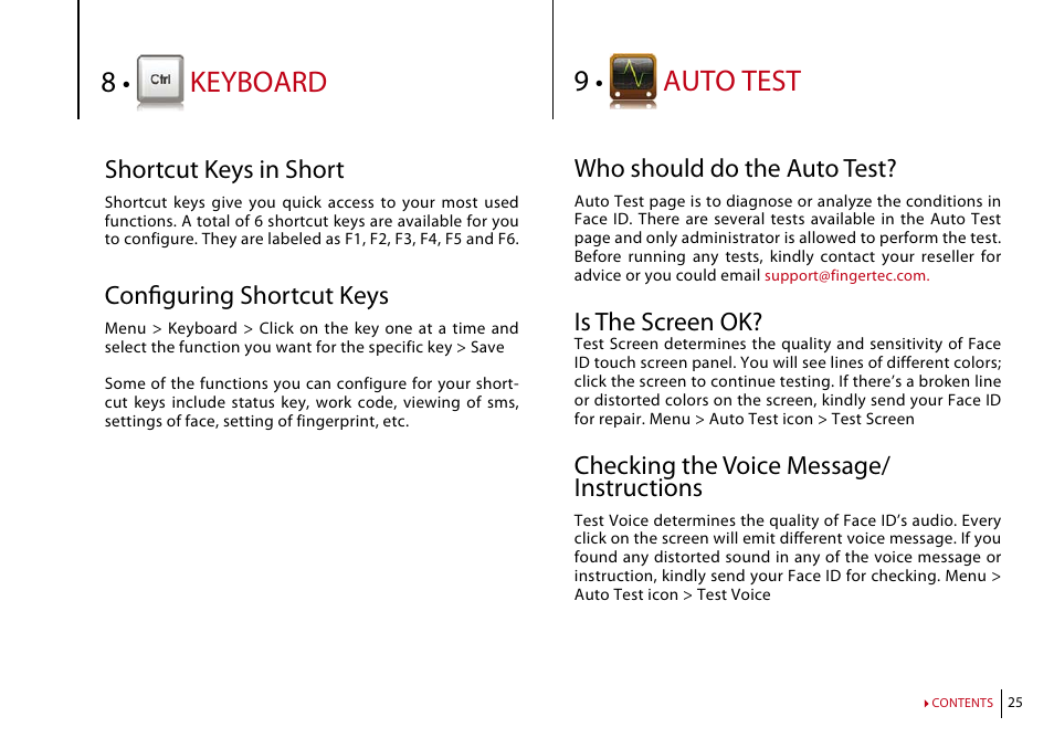 Chapter 8: keyboard, Shortcut keys in short, Configuring shortcut keys | Chapter 9: auto test, Who should do the auto test, Is the screen ok, Checking the voice message/instruction, Checking the keyboard, Inspection on the optical scanner, Checking the infrared camera | FingerTec Face ID 2 (FEM 600) Manual User Manual | Page 24 / 32