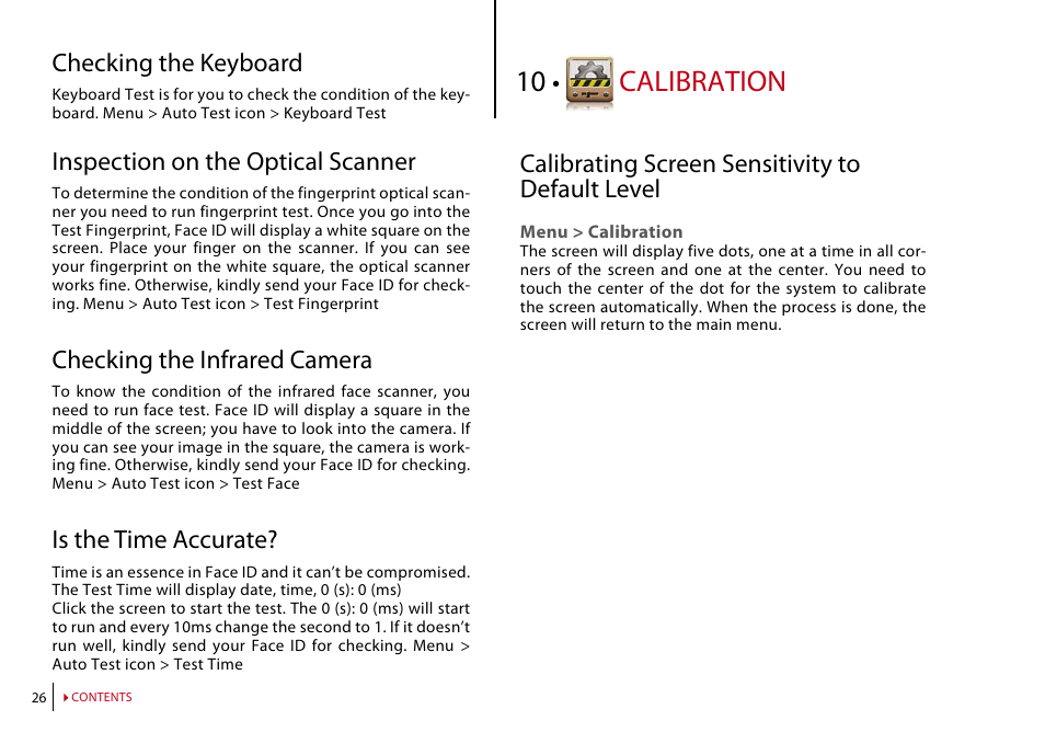 Chapter 10: calibration, Calibrating screen’s sensitivity to default level, Calibration | Checking the keyboard, Inspection on the optical scanner, Checking the infrared camera, Is the time accurate, Calibrating screen sensitivity to default level | FingerTec Face ID 2 (FEM 600) Manual User Manual | Page 25 / 32