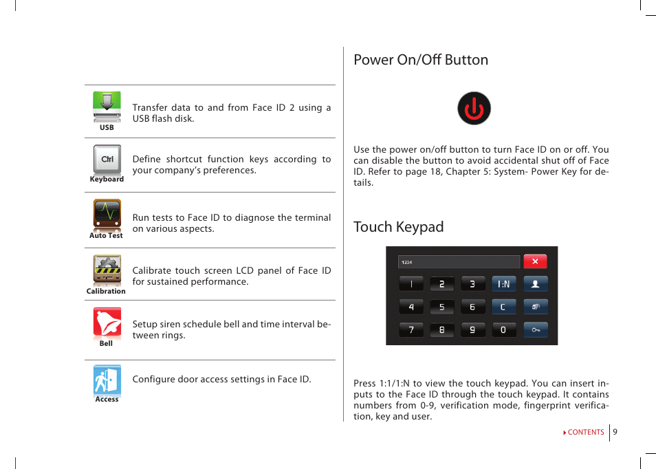 Power on/off button, Touch keypad | FingerTec Face ID 2 (FEM 800) Manual User Manual | Page 8 / 32