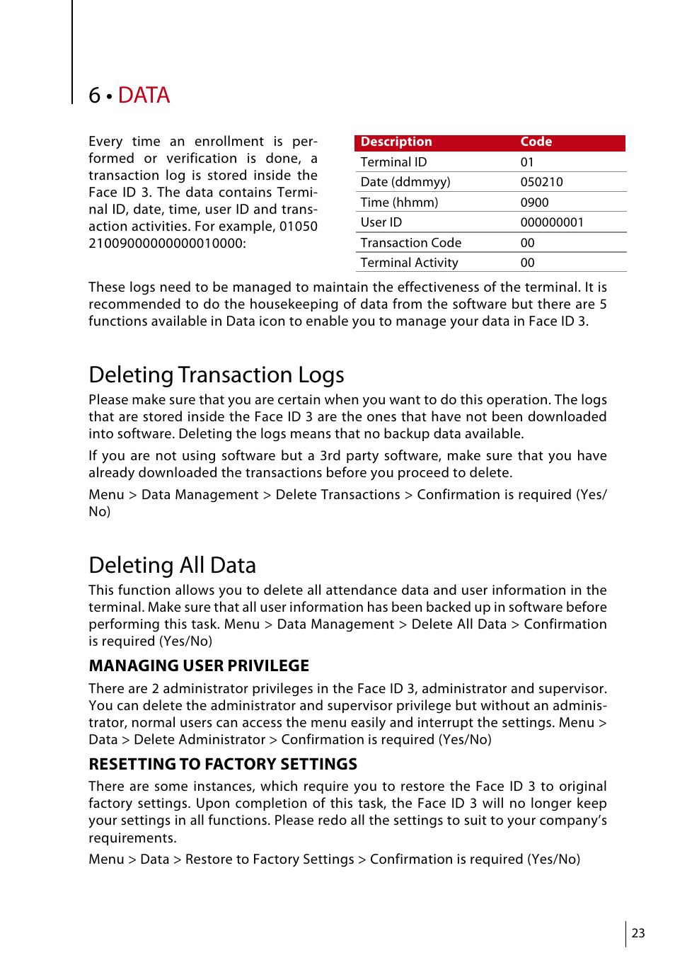 Data, Deleting transaction logs, Deleting all data | FingerTec Face ID 3 Manual User Manual | Page 23 / 35