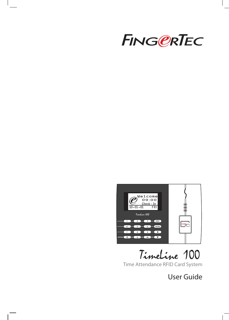 FingerTec TimeLine 100 Manual User Manual | 24 pages