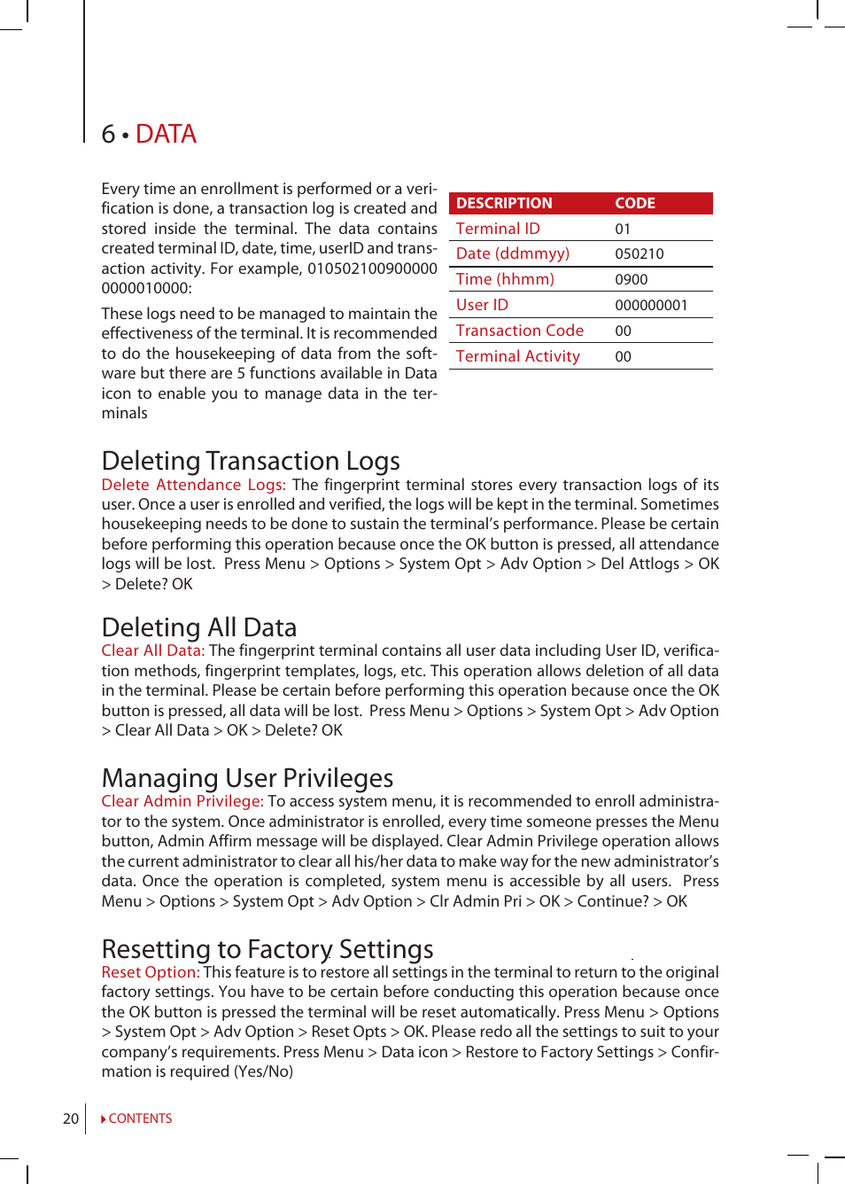 Chapter 6 • data, Deleting transaction logs, Deleting all data | Managing user privilege, Resetting to factory settings, 6 • data, Managing user privileges | FingerTec Kadex Manual User Manual | Page 20 / 31