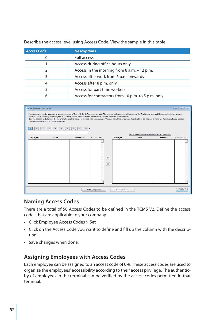 Naming access codes, Assigning employees with access codes | FingerTec TCMS V2 User Manual | Page 52 / 97