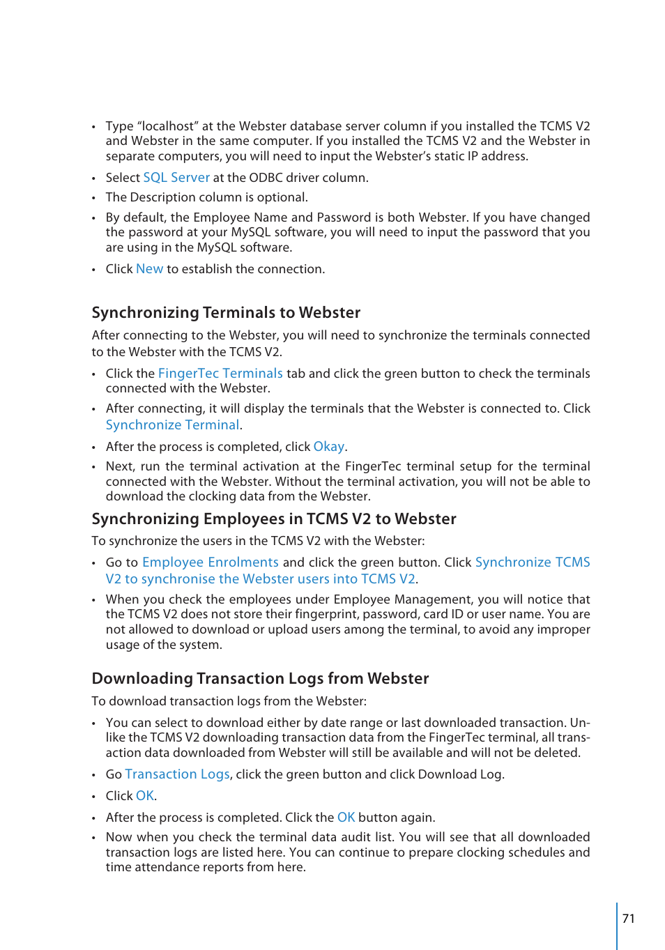 Synchronizing terminals to webster, Synchronizing employees in tcms v2 to webster, Downloading transaction logs from webster | FingerTec TCMS V2 User Manual | Page 71 / 97