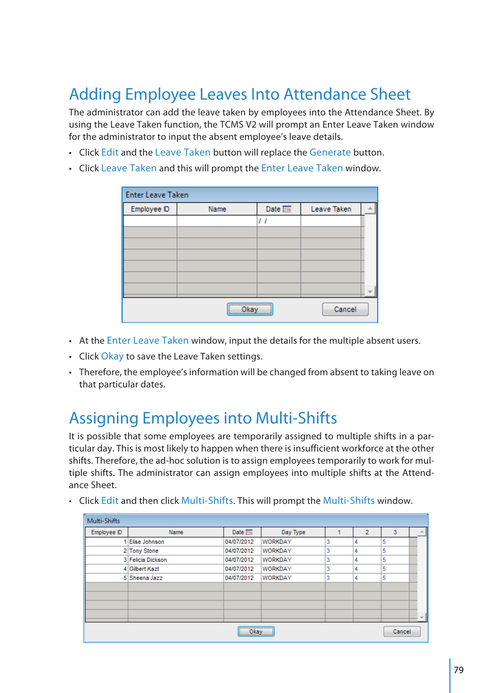 Adding employee leaves into attendance sheet, Assigning employees into multi-shifts | FingerTec TCMS V2 User Manual | Page 79 / 97