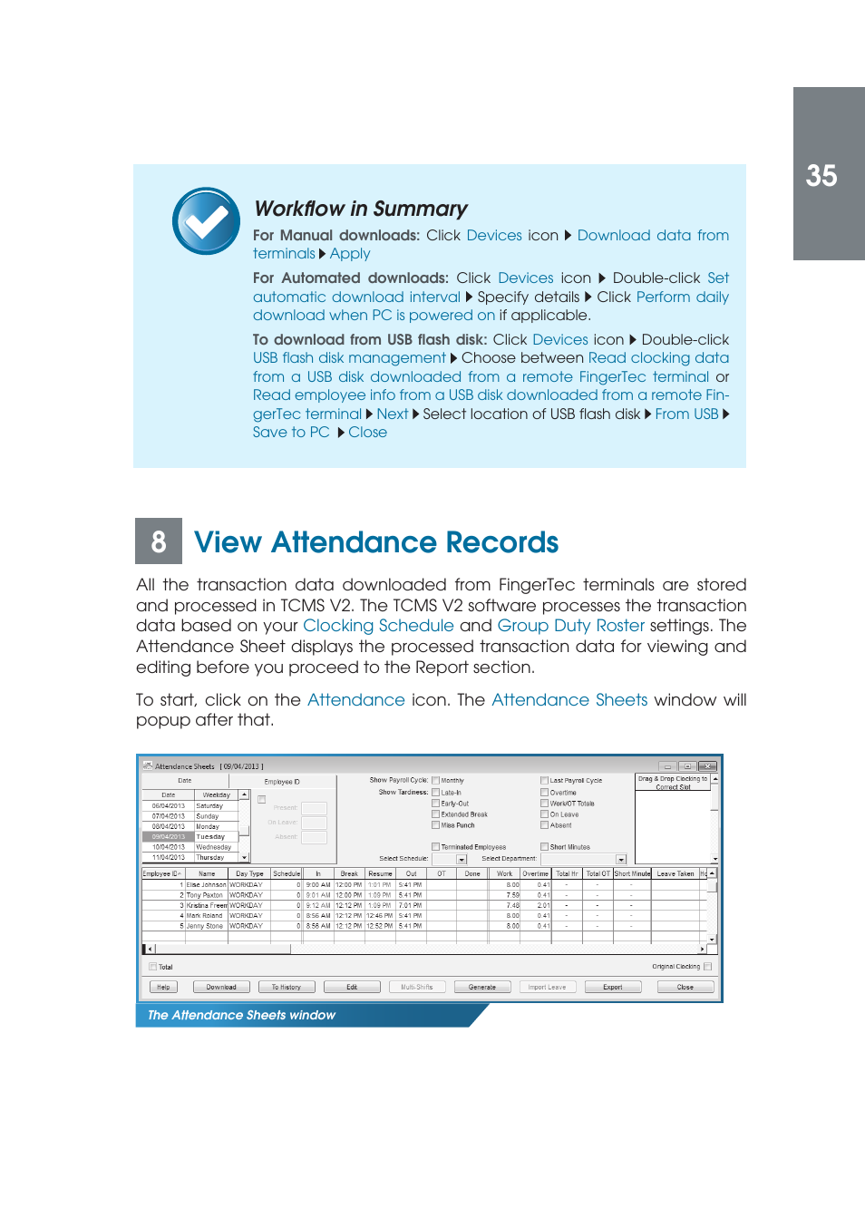 8view attendance records, Workfl ow in summary | FingerTec TCMS V2 (Abridged Vesion) User Manual | Page 34 / 46