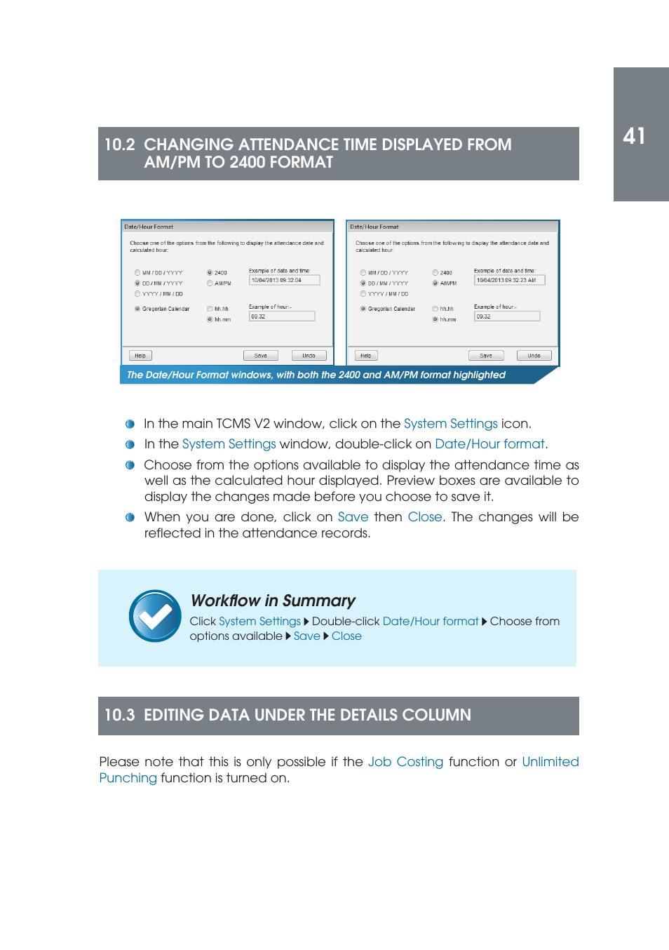Workfl ow in summary, 3 editing data under the details column | FingerTec TCMS V2 (Abridged Vesion) User Manual | Page 40 / 46